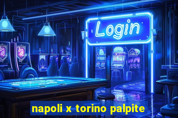 napoli x torino palpite